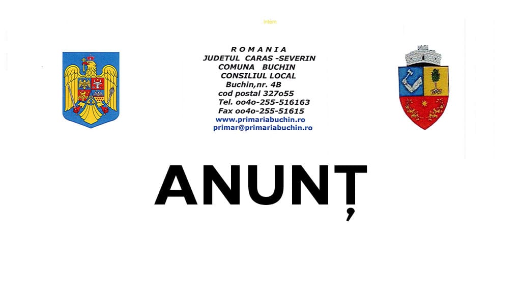 Primăria din Buchin face publică decizia etapei de încadrare